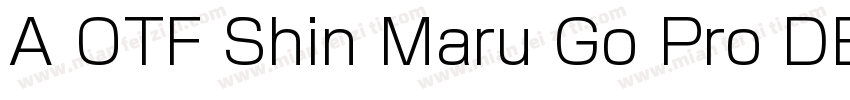 A OTF Shin Maru Go Pro DB字体转换